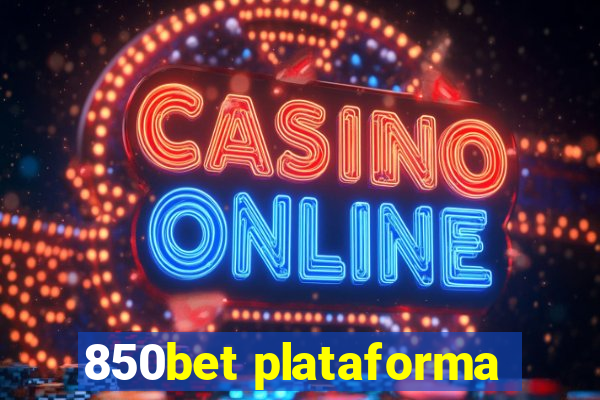 850bet plataforma